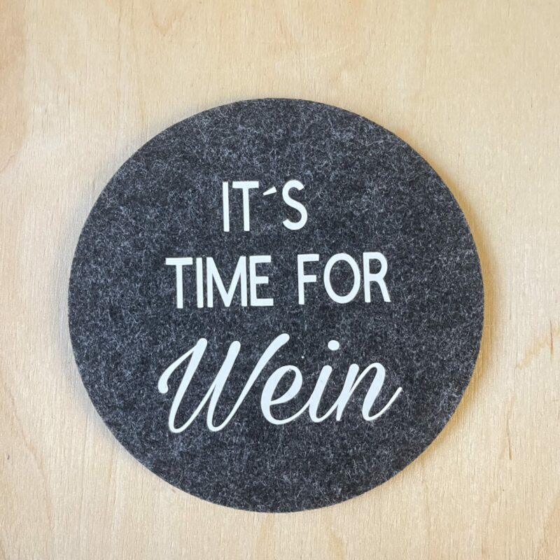 Untersetzer aus Filz für Weinliebhaber (It´s Time for Wein) anthrazit