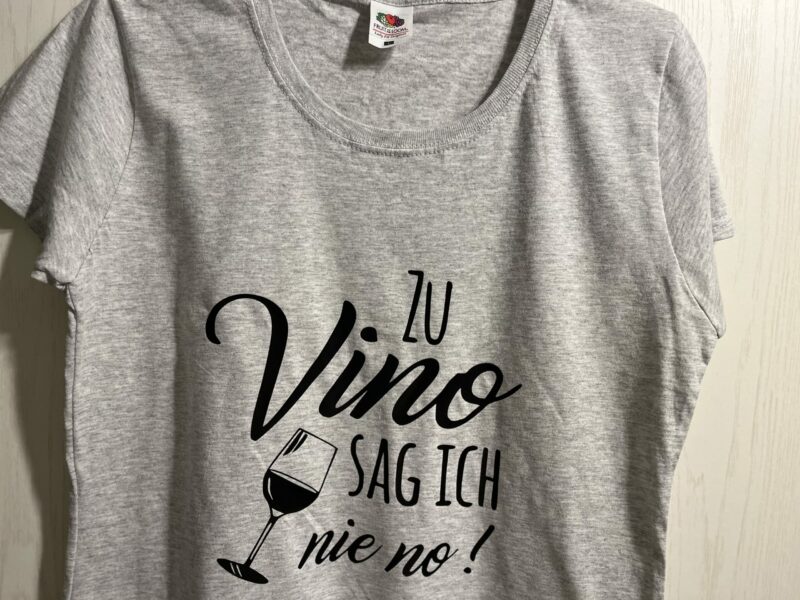 T-Shirt zu Vino sag ich nie no!