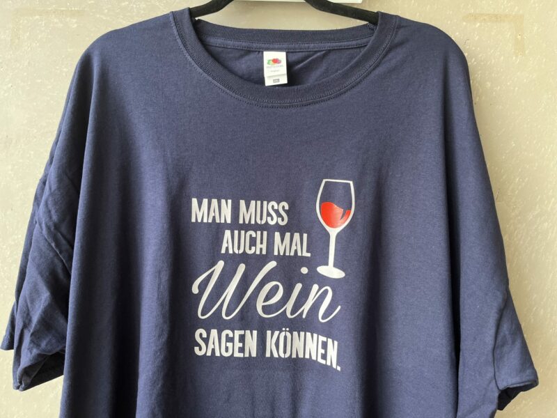 T-shirt Man muss auch mal Wein sagen können – Bild 5