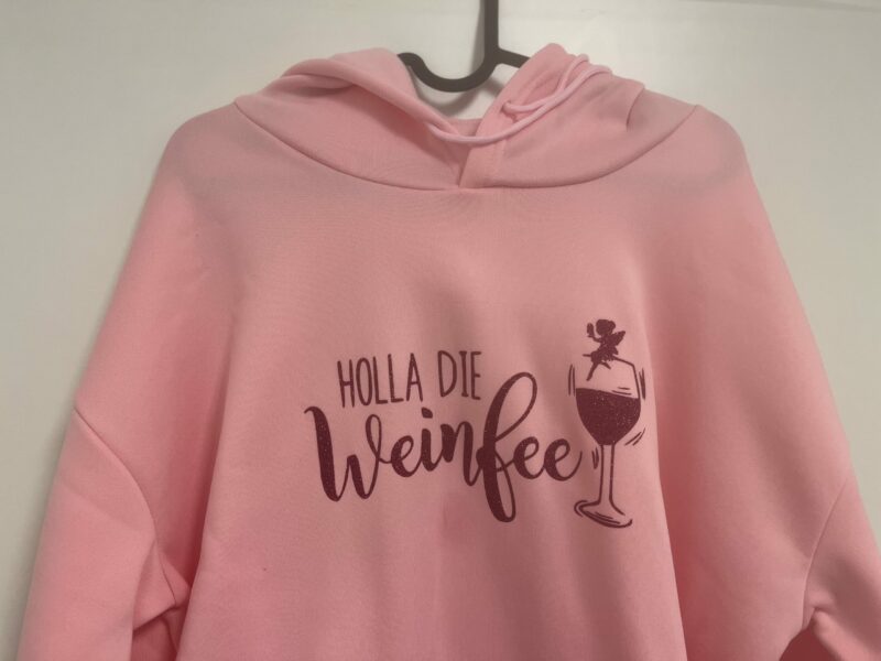 Hoodie "Holla die Weinfee"