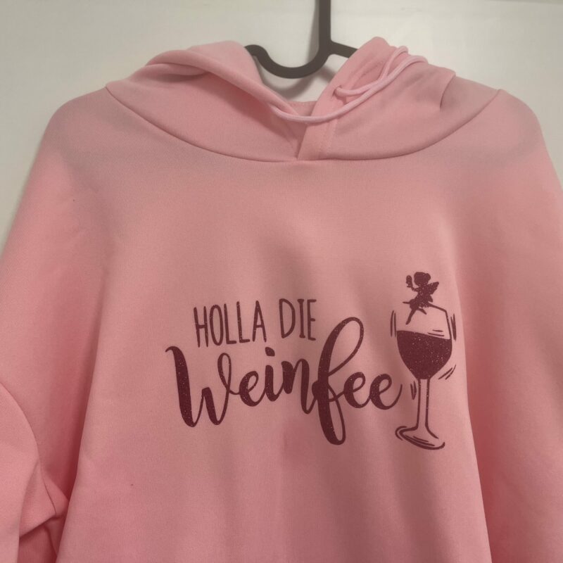 Hoodie "Holla die Weinfee"