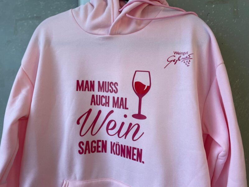 Hoodie "Man muss auch mal Wein sagen können"